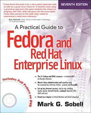 Practical Guide to Fedora and Red Hat Enterprise Linux, A