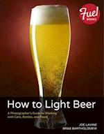 How to Light Beer