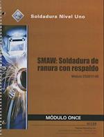 ES29111-09 SMAW-Groove Welds with Backing Trainee Guide in Spanish