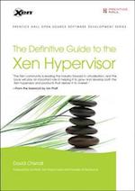 Definitive Guide to the Xen Hypervisor, The