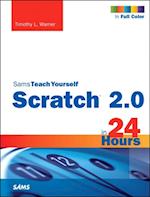 Scratch 2.0 Sams Teach Yourself in 24 Hours