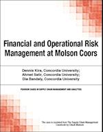 Financial and Operational Risk Management at Molson Coors