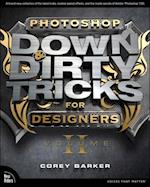 Photoshop Down & Dirty Tricks for Designers, Volume 2