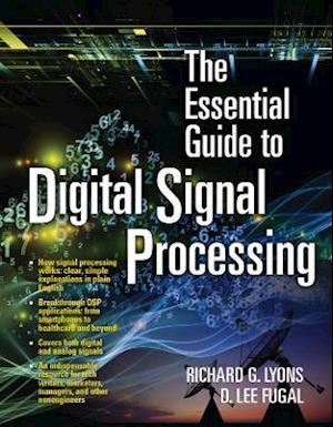 Essential Guide to Digital Signal Processing, The