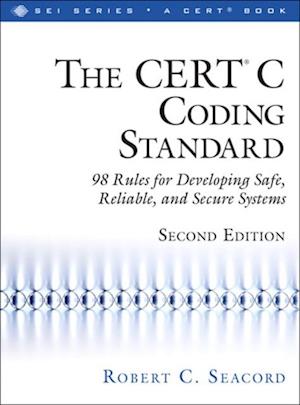 CERT(R) C Coding Standard, Second Edition, The