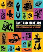 Take and Make Art