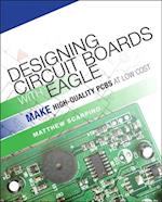 Designing Circuit Boards with EAGLE