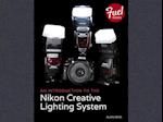 Introduction to the Nikon Creative Lighting System, An