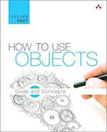 How to Use Objects