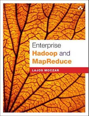 Enterprise Hadoop and MapReduce