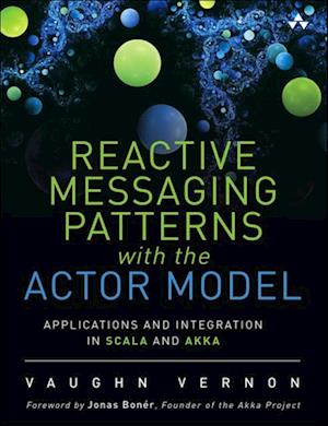 Reactive Messaging Patterns with the Actor Model