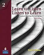 Learn to Listen, Listen to Learn 2 Student Book with Streaming Video Access Code Card [With Access Code]