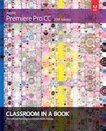 Adobe Premiere Pro CC Classroom in a Book (2014 Release)