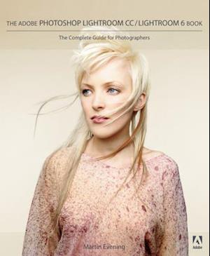 The Adobe Photoshop Lightroom CC / Lightroom 6 Book