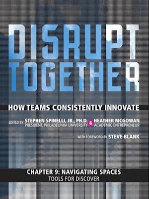 Navigating Spaces - Tools for Discover (Chapter 9 from Disrupt Together)