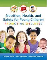 Nutrition, Health and Safety for Young Children