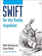 Swift for the Really Impatient