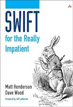 Swift for the Really Impatient