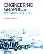 Engineering Graphics with AutoCAD 2015