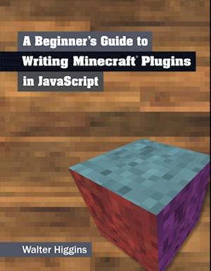 Beginner's Guide to Writing Minecraft Plugins in JavaScript
