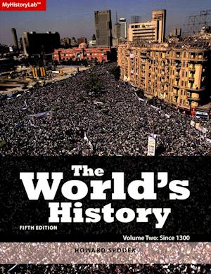 World's History, The, Volume 2 Plus Myhistorylab with Pearson Etext -- Access Card Package