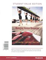 Managing Human Resources, Student Value Edition Plus Mymanagementlab with Pearson Etext -- Access Card Package