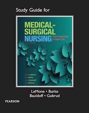 Study Guide for Medical-Surgical Nursing