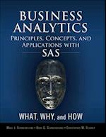 Business Analytics Principles, Concepts, and Applications with SAS