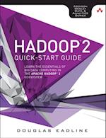 Hadoop 2 Quick-Start Guide