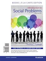 Introduction to Social Problems, Books a la Carte Edition Plus New Mysoclab for Social Problems -- Access Card Package