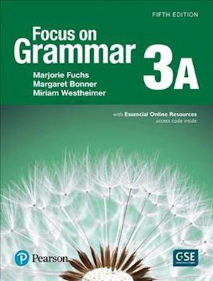 Focus on Grammar 3 Student Book a with Essential Online Resources