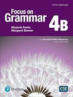 Focus on Grammar 4 Student Book B with Essential Online Resources