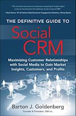 Definitive Guide to Social CRM, The
