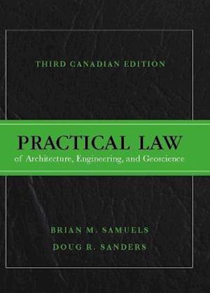 Practical Law of Architecture, Engineering, and Geoscience, Canadian Edition + Companion Website without Pearson eText