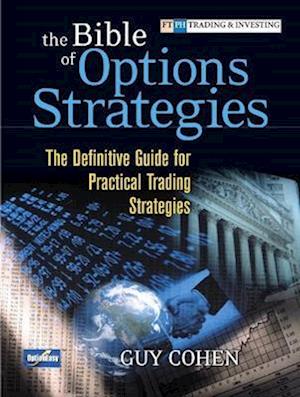 Bible of Options Strategies, The