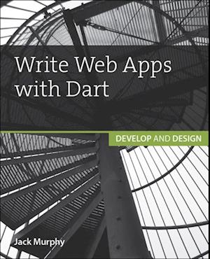 Write Web Apps with Dart