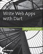 Write Web Apps with Dart