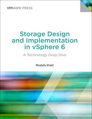 Storage Design and Implementation in vSphere 6