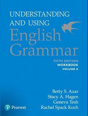 Understanding and Using English Grammar, Workbook Split A
