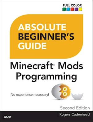 Absolute Beginner's Guide to Minecraft Mods Programming