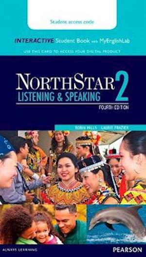 NorthStar Listening & Speaking 2 Interactive Student Book with MyLab English (Access Code Card)