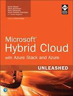 Microsoft Hybrid Cloud Unleashed with Azure Stack and Azure