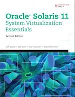 Oracle Solaris 11 System Virtualization Essentials