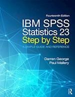 IBM SPSS Statistics 23 Step by Step