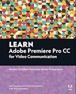 Learn Adobe Premiere Pro CC for Video Communication