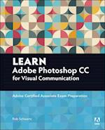 Learn Adobe Photoshop CC for Visual Communication