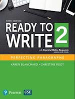 Ready to Write 2 with Essential Online Resources