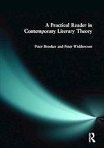 A Practical Reader in Contemporary Literary Theory