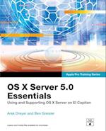 OS X Server 5.0 Essentials - Apple Pro Training Series