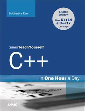 C++ in One Hour a Day, Sams Teach Yourself